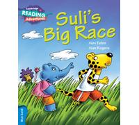 Cambridge Reading Adventures Suli's Big Race Blue Band: (Cambridge Reading Adventures)