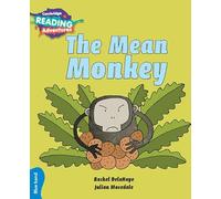 Cambridge Reading Adventures The Mean Monkey Blue Band