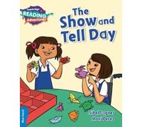 Cambridge Reading Adventures The Show and Tell Day Blue Band