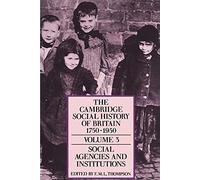Cambridge Social History Britain v3: Volume 3