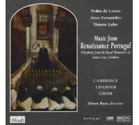 Cambridge Tavener Choir - Music From Renaissance Portugal