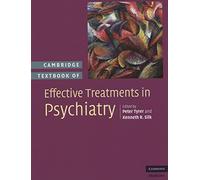 Cambridge Textbook of Effective Treatments in Psychiatry