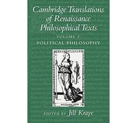 Cambridge Translations of Renaissance Philosophical Texts – Political Philosophy Vol 2 – 2-vol pbk