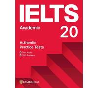 Cambridge IELTS 20 ACADEMIC Practice Tests with Answers & AUDIO Online @ NEW @