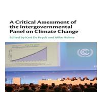 Cambridge University Press A Critical Assessment of the Intergovernmental Panel on Climate Cambridge University Press Multicolor