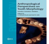 Cambridge University Press Anthropological Perspectives on Tooth Morphology Paperback Book Cambridge University Press Multicolor