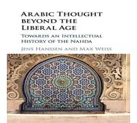 Cambridge University Press Arabic Thought beyond the Liberal Age Paperback Book Cambridge University Press Multicolor