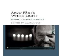 Cambridge University Press Arvo Pärt's White Light Paperback Book Cambridge University Press Multicolor
