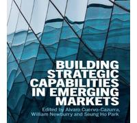 Cambridge University Press Building Strategic Capabilities in Emerging Markets Book - Paperback Cambridge University Press Multicolor