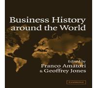 Cambridge University Press Business History Around the World Hardback Book Cambridge University Press Multicolor