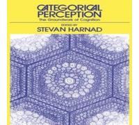 Cambridge University Press Categorical Perception: The Groundwork of Cognition Hardcover Book Cambridge University Press Multicolor