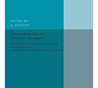 Cambridge University Press Co-ordination of Galactic Research Paperback Book Cambridge University Press Multicolor