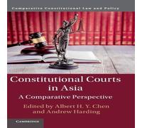 Cambridge University Press Constitutional Courts in Asia Hardcover Book Cambridge University Press Multicolor