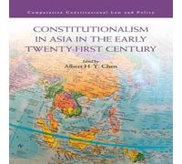 Cambridge University Press Constitutionalism in Asia in the Early Twenty-First Century Cambridge University Press Multicolor