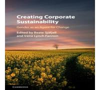 Cambridge University Press Creating Corporate Sustainability Hardback Book Cambridge University Press Multicolor