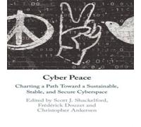 Cambridge University Press Cyber Peace Hardcover Book Cambridge University Press Multicolor