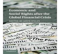 Cambridge University Press Economic & Social Rights after the Global Financial Crisis Cambridge University Press Multicolor