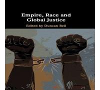 Cambridge University Press Empire, Race & Global Justice Hardcover Book Cambridge University Press Multicolor
