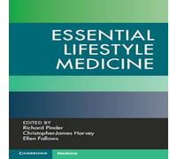 Cambridge University Press Essential Lifestyle Medicine Paperback Book Cambridge University Press Multicolor