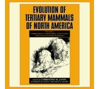 Cambridge University Press Evolution of Tertiary Mammals of North America: Volume 1 Cambridge University Press Multicolor