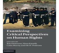Cambridge University Press Examining Critical Perspectives on Human Rights Hardcover Book Cambridge University Press Multicolor