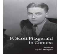 Cambridge University Press F. Scott Fitzgerald in Context Paperback Book Cambridge University Press Multicolor