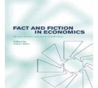 Cambridge University Press Fact & Fiction in Economics: Models, Realism & Social Cambridge University Press Multicolor