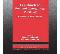 Cambridge University Press Feedback in Second Language Writing: Contexts & Issues Paperback Cambridge University Press Multicolor
