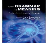 Cambridge University Press From Grammar to Meaning Paperback Book Cambridge University Press Multicolor