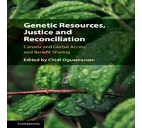 Cambridge University Press Genetic Resources, Justice & Reconciliation Hardback Book Cambridge University Press Multicolor