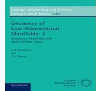 Cambridge University Press Geometry of Low-Dimensional Manifolds: 2: Symplectic Manifolds and Cambridge University Press Multicolor