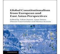 Cambridge University Press Global Constitutionalism from European & East Asian Perspectives Cambridge University Press Multicolor