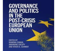 Cambridge University Press Governance & Politics in the Post-Crisis European Union Cambridge University Press Multicolor
