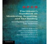 Cambridge University Press HPCR Practitioner's Handbook on Monitoring, Reporting, and Cambridge University Press Multicolor