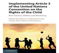 Cambridge University Press Implementing Article 3 of the United Nations Convention on the Cambridge University Press Multicolor