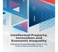 Cambridge University Press Intellectual Property, Innovation & Economic Inequality Cambridge University Press Multicolor