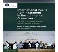 Cambridge University Press International Public Administrations in Environmental Governance Cambridge University Press Multicolor