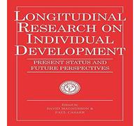 Cambridge University Press Longitudinal Research on Individual Development: Present Status Cambridge University Press Multicolor