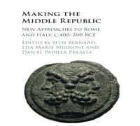 Cambridge University Press Making the Middle Republic Paperback Book Cambridge University Press Multicolor