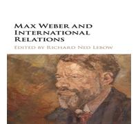 Cambridge University Press Max Weber & International Relations Hardcover Book Cambridge University Press Multicolor