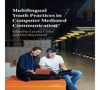 Cambridge University Press Multilingual Youth Practices in Computer Mediated Communication in White Cambridge University Press White