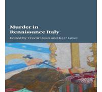 Cambridge University Press Murder in Renaissance Italy Hardback Book Cambridge University Press Multicolor