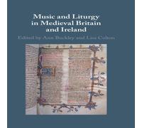 Cambridge University Press Music & Liturgy in Medieval Britain & Ireland Hardcover Book Cambridge University Press Multicolor