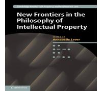 Cambridge University Press New Frontiers in the Philosophy of Intellectual Property Hardcover Cambridge University Press Multicolor