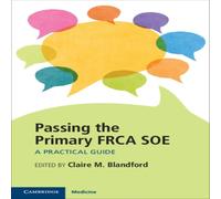 Cambridge University Press Passing the Primary FRCA SOE Paperback Book Cambridge University Press Multicolor