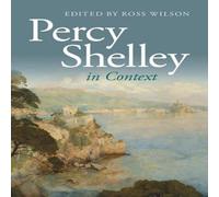 Cambridge University Press Percy Shelley in Context Hardcover Book Cambridge University Press Multicolor