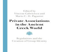 Cambridge University Press Private Associations in the Ancient Greek World Hardcover Book Cambridge University Press Multicolor