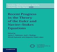 Cambridge University Press Recent Progress in the Theory of the Euler & Navier-Stokes Cambridge University Press Multicolor