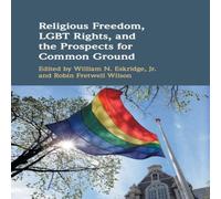 Cambridge University Press Religious Freedom, LGBT Rights, & the Prospects for Common Cambridge University Press Multicolor