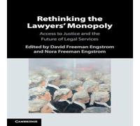 Cambridge University Press Rethinking the Lawyers' Monopoly Paperback Book Cambridge University Press Multicolor